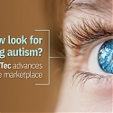 EarliTec Diagnostics Raises $21.5M to Help Diagnose Autism Earlier