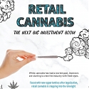 (Infographic) Why Retail Cannabis Could Be the Next Big Investment Boom