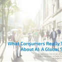 (PDF) What Consumers Really Think About AI : A Global Study