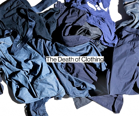 The Death of Clothing