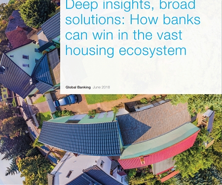 (PDF) Mckinsey - Deep Insights, Broad Solutions : How Banks Can Win in The Vast Housing Ecosystem