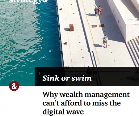 (PDF) PwC - Sink or Swim : Why Wealth Management Can’t Afford to Miss The Digital Wave