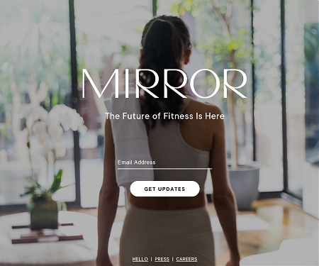 Mirror Raises $13 Million for Virtual Fitness Classes