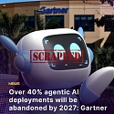Gartner Predicts Over 40% of Agentic AI Projects Will Be Canceled by End of 2027