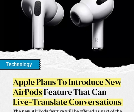 Apple Plans AirPods Feature That Can Live-Translate Conversations
