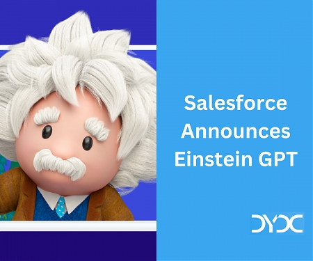 Salesforce Announces Einstein GPT, the World’s First Generative AI for CRM