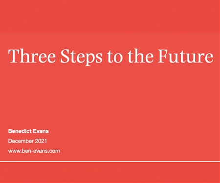 (PDF) Benedict Evans - 3 Steps Into The Future : Web3 and Metaverse