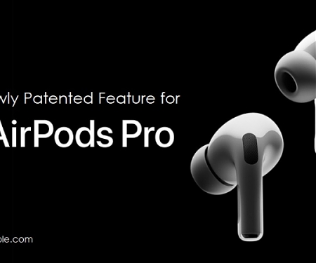 (Patent) Apple Wins a Patent for a Possible Future AirPods Pro Feature