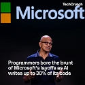 Microsoft’s Layoffs Hit Coders Hardest — AI Writes 30% of Code Now