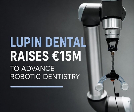 Lupin Dental Grabs €15M From Fynveur to Bring Robotic Veneer Prep to Dentists