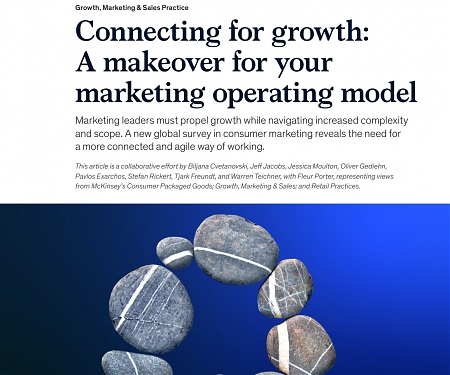 (PDF) Mckinsey - Connecting for Growth : A Makeover for Your Marketing Operating Model