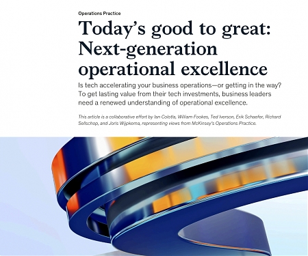 (PDF) Mckinsey - Today’s Good to Great : Next-Generation Operational Excellence