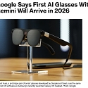 Google Says First AI Glasses With Gemini Will Arrive In 2026