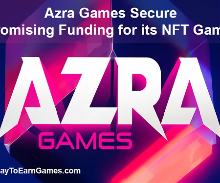 Azra Games Raises $42.7M for Next-Generation Mobile RPG with Web3 Features