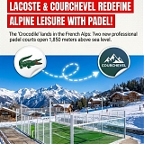 Lacoste Opens Alpine Padel Courts In Courchevel