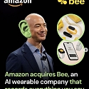(M&A) Amazon Buys Bee, Maker of $50 Wearable AI Personal Assistant