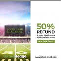 GameHedge Will Refund 50% of Your Ticket If Your Sports Team Gets Blown Out