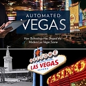 (Infographic) How Technology Has Shaped the Modern Las Vegas Scene