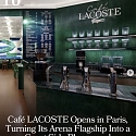 Café LACOSTE Opens in Paris, Turning Its Arena Flagship Into a Court-Side Playground