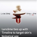 Lancôme And Timeline To Launch Innovative Skincare Range Targeting Mitochondria