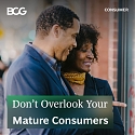 BCG - Don’t Overlook Your Mature Consumers